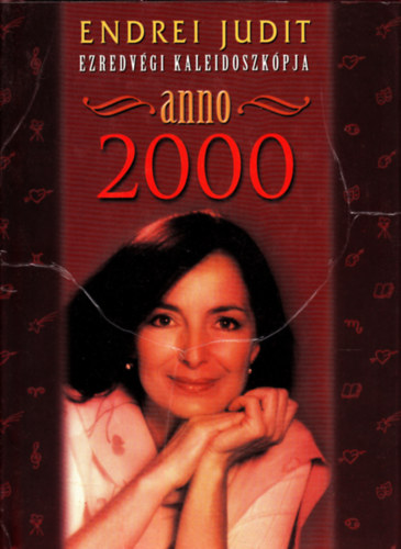 Endrei Judit: Anno 2000 (Endrei Judit ezredvégi kaleidoszkópja) antikvár