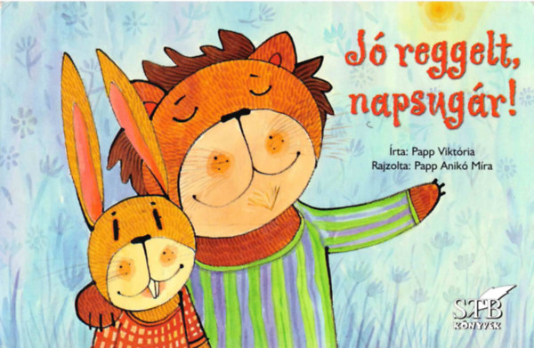 Papp Viktória: Jó reggelt, napsugár! antikvár