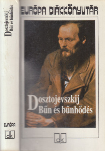 Fjodor Mihajlovics Dosztojevszkij: Bűn és bűnhődés (Európa diákkönyvtár) antikvár