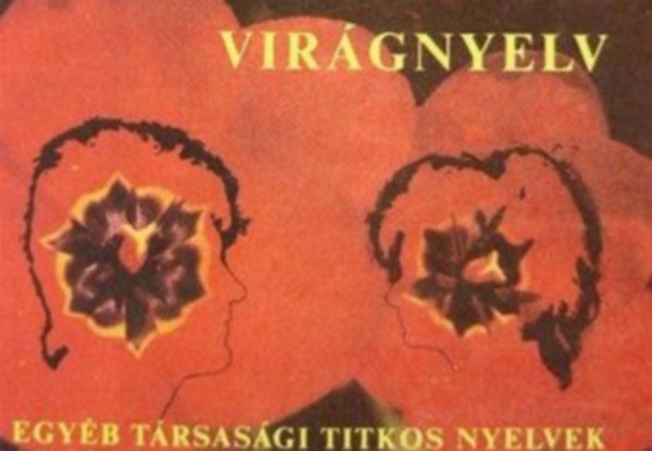 Fazakas István: Virágnyelv és egyéb társasági titkos nyelvek antikvár