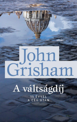 John Grisham: A váltságdíj e-Könyv
