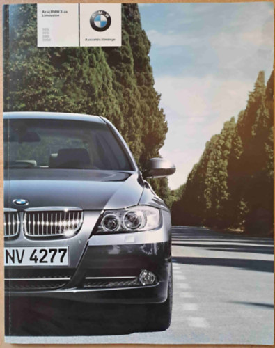 Az új BMW 3-as Limousine - 320i, 325i, 330i, 320d antikvár