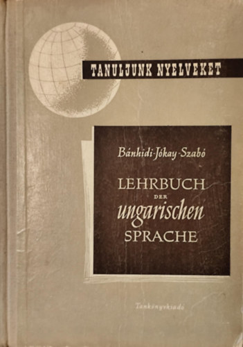 Bánhidi-Jókay-Szabó: Lehrbuch der ungarischen Sprache antikvár