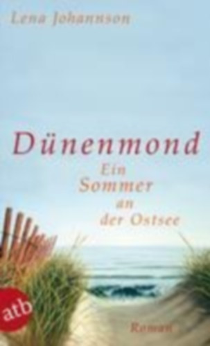 Johannson, Lena: Dünenmond idegen