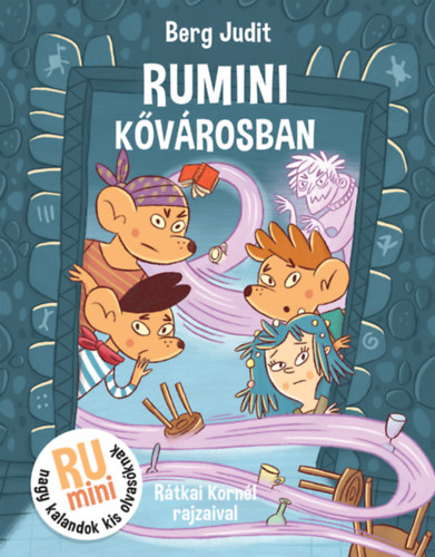 Berg Judit: Rumini Kővárosban könyv