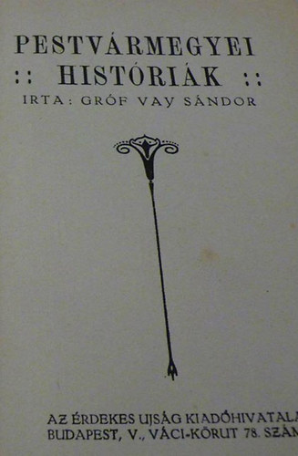 Vay Sándor: Pestmegyei históriák antikvár