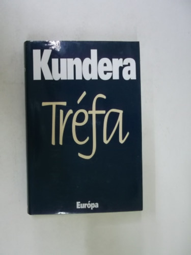 M. Kundera: Tréfa antikvár