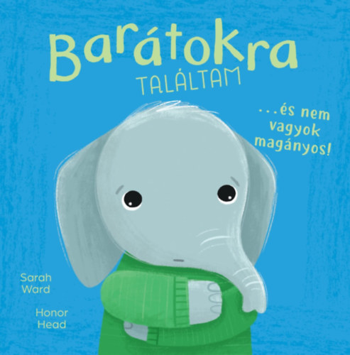 Honor Head: Én és az érzéseim - Barátokra találtam... könyv