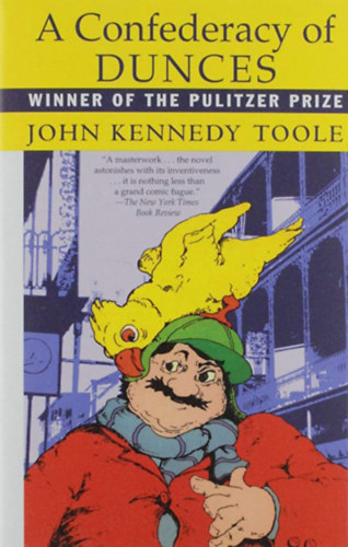 John Kennedy Toole: A Confederacy of Dunces antikvár