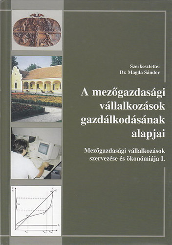 A mezőgazdasági vállalkozások gazdálkodásának alapjai antikvár