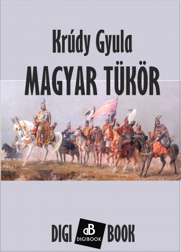 Magyar tükör – Krúdy Gyula