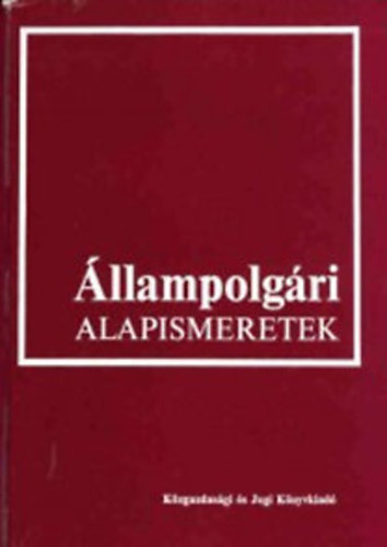 Dr. Ádám Antal (szerk.): Állampolgári alapismeretek antikvár