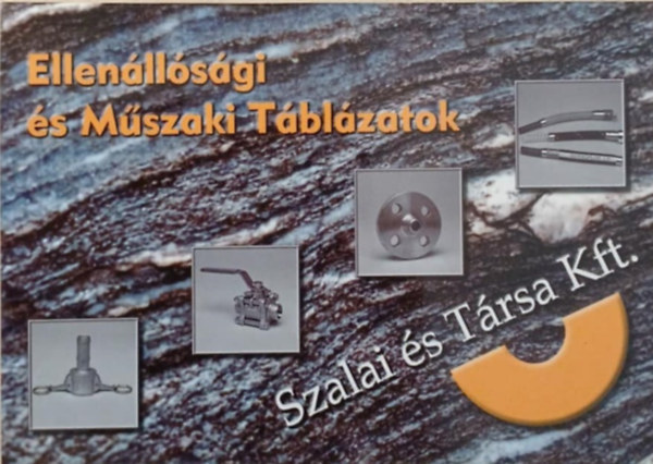 Ellenállósági és Műszaki Táblázatok (Szalai és Társa Kft.) antikvár