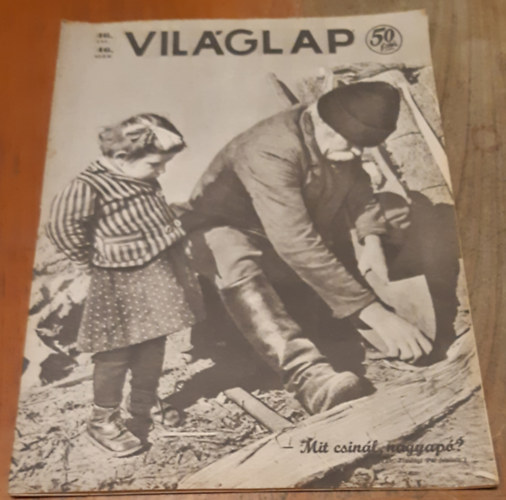Világlap 46. évfolyam (1944) 46. szám antikvár