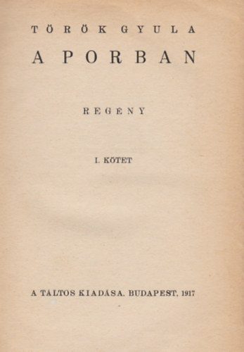 Török Gyula: A porban I-II. antikvár