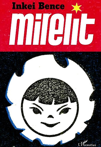 Inkei Bence: Mirelit könyv