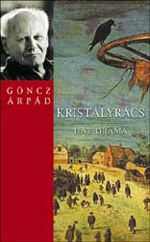 Göncz Árpád: Kristályrács (Hat dráma) antikvár