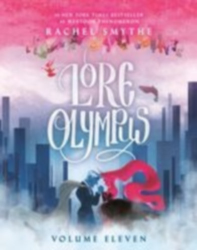 Smythe, Rachel: Lore Olympus: Volume Eleven idegen
