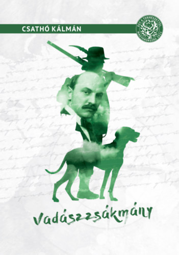 Csathó Kálmán: Vadászzsákmány könyv