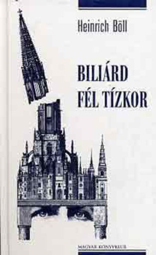 Heinrich Böll: Billiárd fél tízkor antikvár