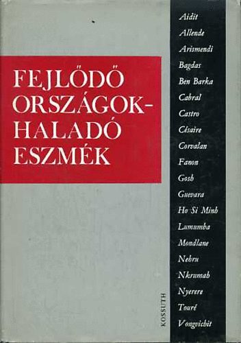 Kende István (szerk.): Fejlődő országok - haladó eszmék antikvár