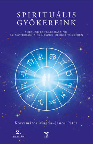 Kocsmáros Magda, János Péter: Spirituális gyökereink könyv