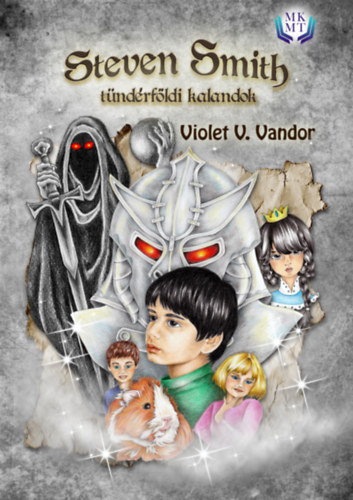 Violet V. Vandor: Steven Smith, tündérföldi kalandok e-Könyv