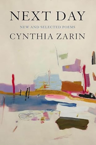 Cynthia Zarin: Next Day New and Selected Poems antikvár