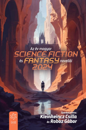 Az év magyar science fiction és fantasynovellái 2024 antikvár