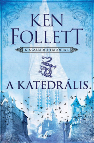 Ken Follett: A katedrális e-Könyv