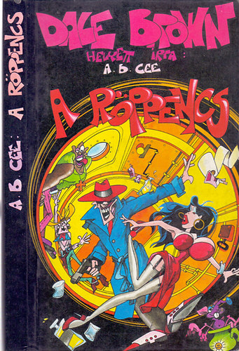 A.B.CEE: A röppencs avagy menjen le a Bandiba-K(r)émregény antikvár