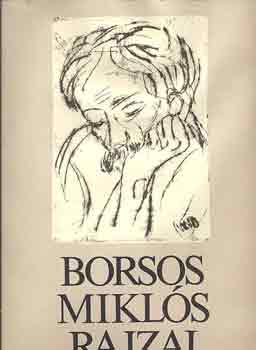 Dr. Kónya Judit szerk.: Borsos Miklós rajzai antikvár