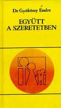 Dr. Györkössy Endre: Együtt a szeretetben antikvár
