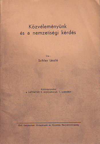 Sziklay László: Közvéleményünk és a nemzetiségi kérdés antikvár