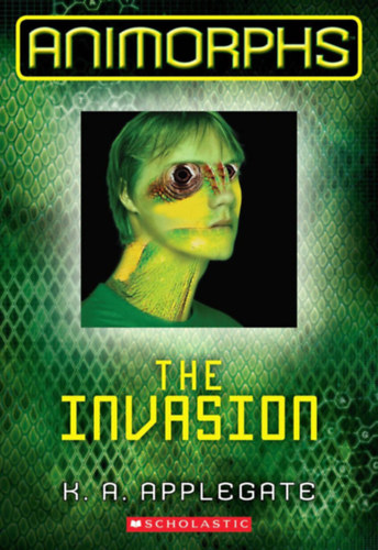 K. A. Applegate: Animorphs - The Invasion antikvár