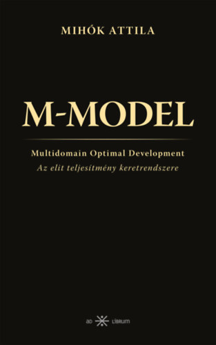Mihók Attila: M-MODEL könyv