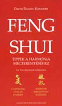 David Daniel Kennedy: Feng Shui - Tippek a harmónia megteremtéséhez antikvár