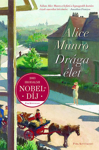 Alice Munro: Drága élet könyv