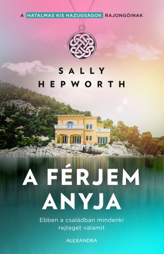Sally Hepworth: A férjem anyja e-Könyv