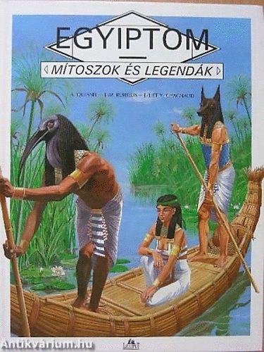 A. Quesnel; J.-M. Ruffieux; Chagnaud, Y., J.-J: Egyiptom (Mítoszok és legendák) antikvár