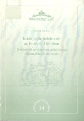 Értékpapír-befektetés az Európai Unióban (MNB műhely) antikvár