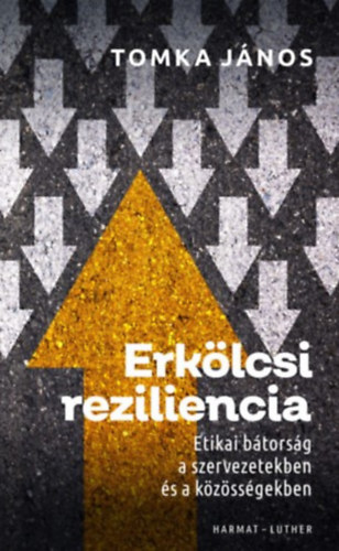 Tomka János: Erkölcsi reziliencia antikvár