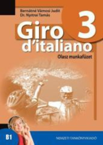 Dr. Nyitrai Tamás, Bernátné Vámosi Judit: Giro d'italiano 3. Olasz munkafüzet antikvár