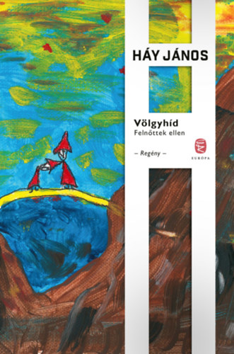 Háy János: Völgyhíd e-Könyv