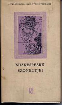 William Shakespeare: Shakespeare szonettjei (A világirodalom gyöngyszemei) antikvár