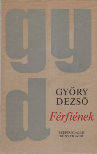 Győry Dezső: Férfiének antikvár