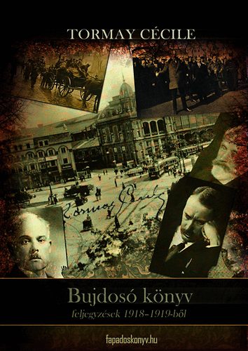 Tormay Cécile: Bujdosó könyv könyv