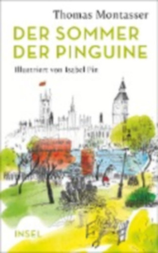 Montasser, Thomas: Der Sommer der Pinguine idegen