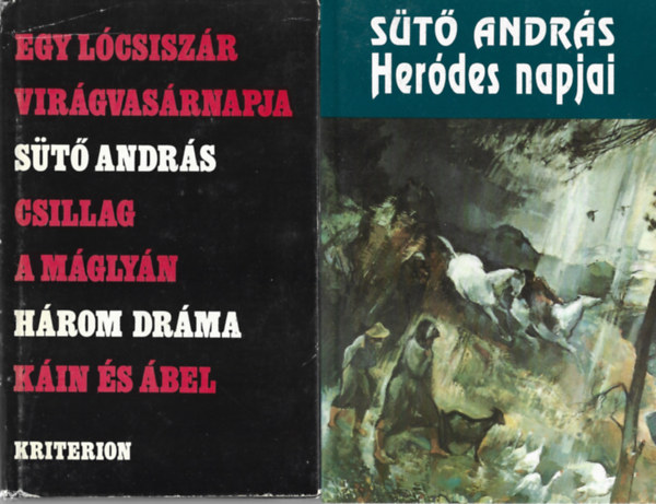 Sütő András: 2 db könyv, Három dráma, Heródes napjai antikvár