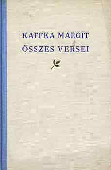 Kaffka Margit: Kaffka Margit összes versei antikvár